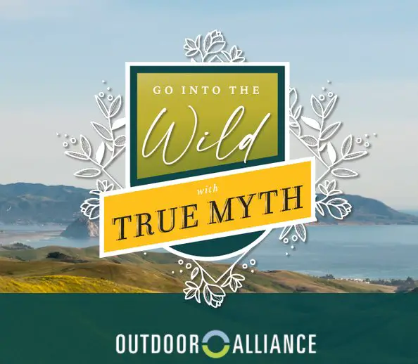 Win A Trip For 2 To  California In The True Myth Outdoor Alliance Into The Wild Sweepstakes