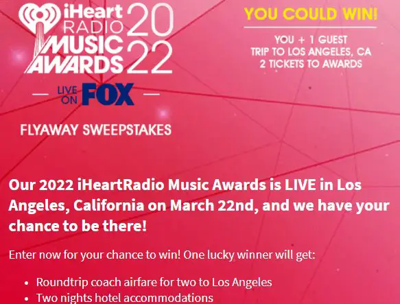 Win A Trip For 2 To The 2022 iHeartRadio Music Awards In Los Angeles