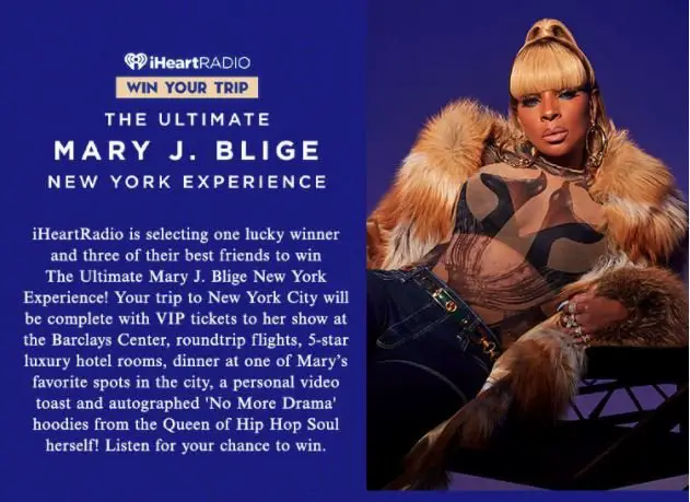 Win A Trip For 4 To New York To See Mary J. Blige In The iHeartRadio Mary J Blige New York Experience Sweepstakes