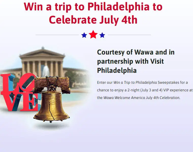 Win A Trip For 4 To Philadelphia For The Wawa Welcome America July 4th Celebration