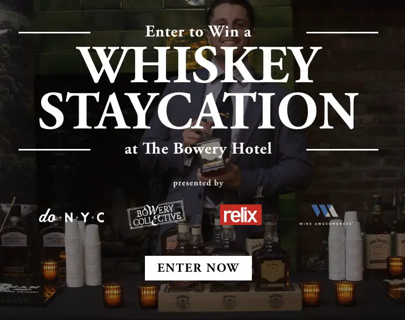 Win a Whiskey Staycation at The Bowery Hotel Sweepstakes