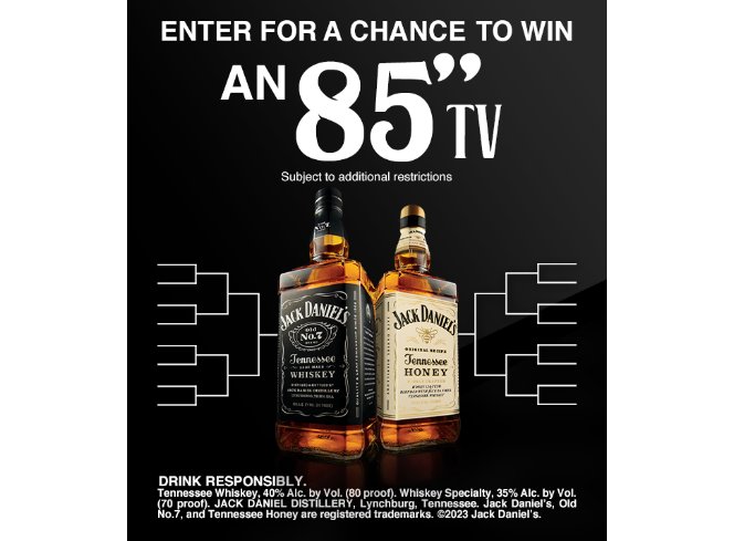 Win An 85" TV In Brown-Forman FM Great Plains Jack Daniels March Basketball Mobile Scratcher