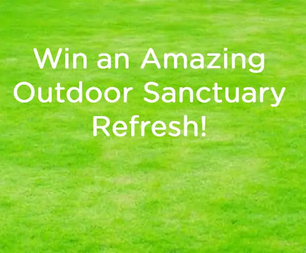 Win an Amazing Outdoor Sanctuary Refresh