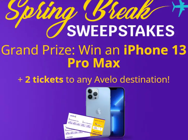 Win An iPhone 13 Pro Max & 2 Airline Tickets In The Avelo Spring Break Sweepstakes