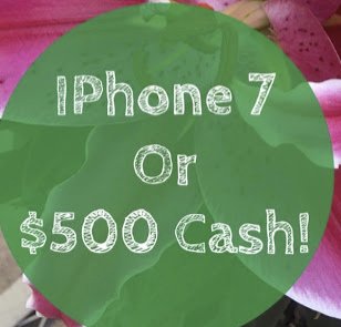 Win an iPhone7 or $500 Cash