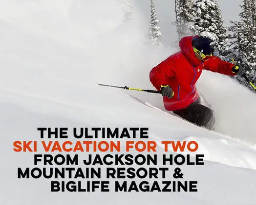 Win a Dream Trip to Jackson Hole!