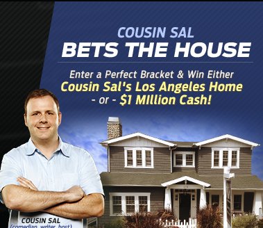 Win a New Home or $1,000,000 from Cousin Sal