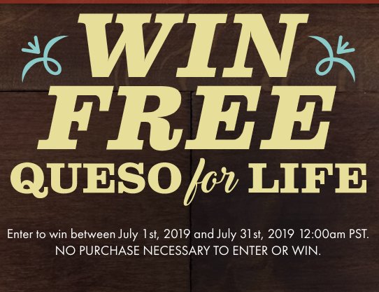 Win Queso for Life at Abuelo's Restaurant.