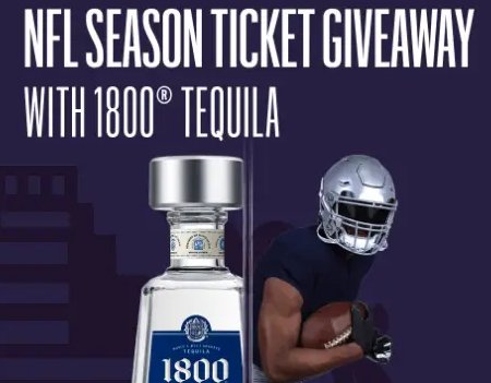 Win Season Tickets For Your Favorite NFL Team In The 1800 Tequila Celebrate Touchdowns With Taste Digital Sweepstakes