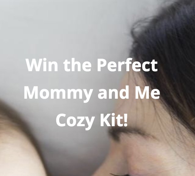 Win the Perfect Mommy and Me Kit Sweepstakes