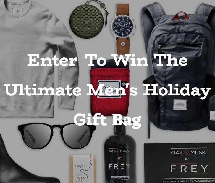 Win The Ultimate Men's Holiday Gift Bag