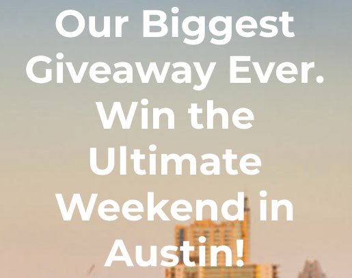 Win the Ultimate Weekend in Austin