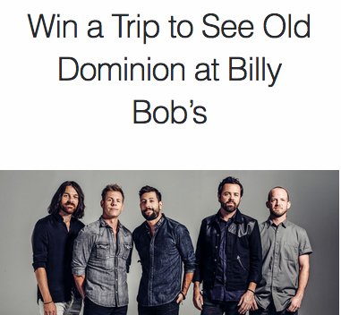 Win A Trip To See Old Dominion At Billy Bob's In Texas