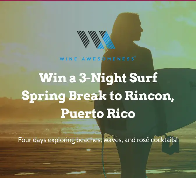 Wine Awesomeness 3-Night Surf Spring Break To Puerto Rico Giveaway - Win A Trip To Rinco, Puerto Rico