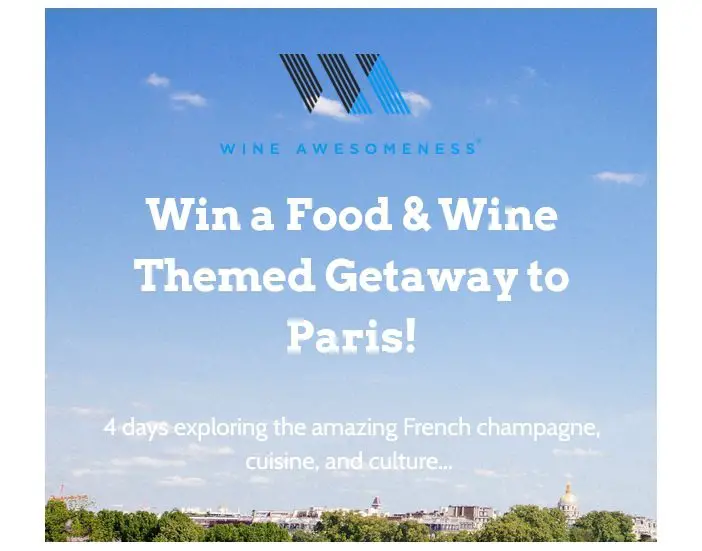 Wine Awesomeness Paris Getaway - Win a Free Trip to Paris
