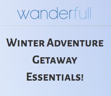 Winter Adventure Getaway Essentials! Sweepstakes