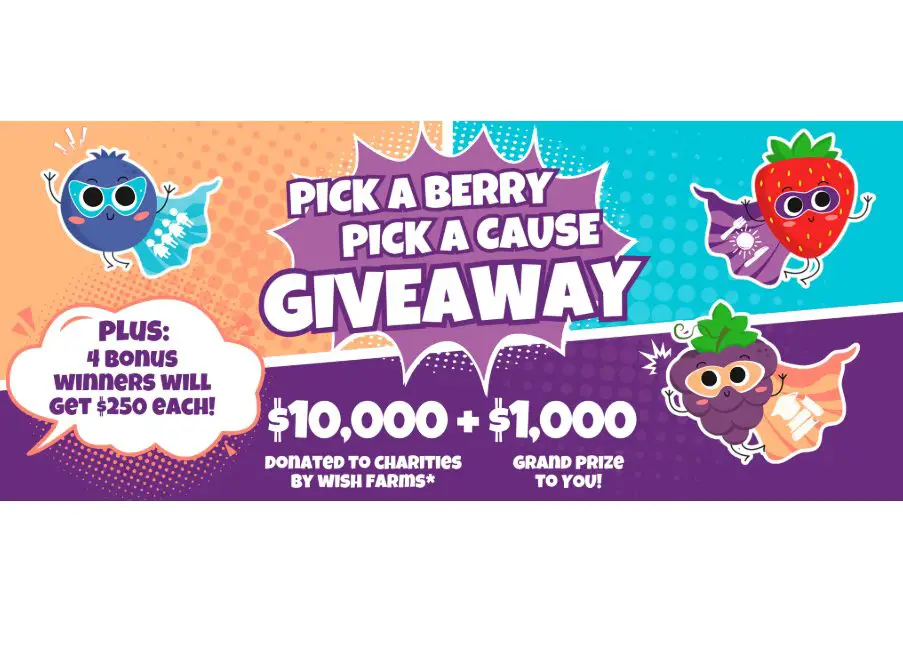 Wish Farms Pick A Berry, Pick A Cause 2026 Sweepstakes - Win A $1,000 Or $250 Gift Card
