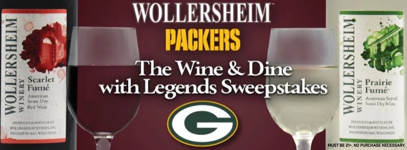 Wollersheim Packers Wine & Dine With Legends Sweepstakes – Win A Premium Wollersheim - Packers Wine & Food Experience (18 Winners)