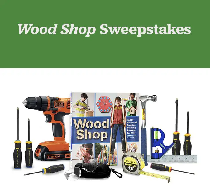 Wood Shop Sweepstakes