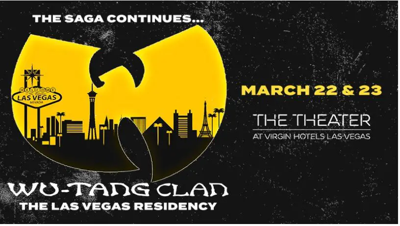 Wu-Tang Clan The Las Vegas Residency SiriusXM Sweepstakes - Win A Trip To Las Vegas