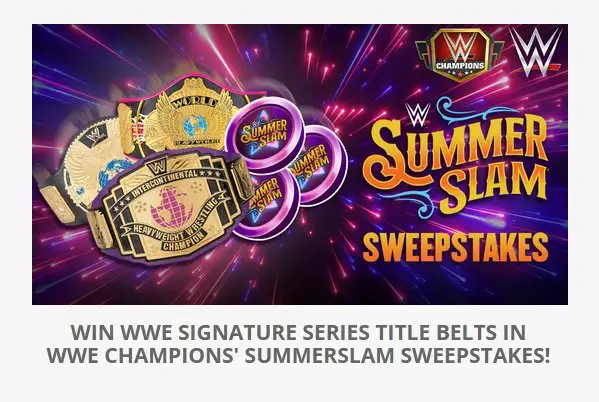 WWE Champions' Summerslam Sweepstakes - Win WWE Replica Title Belts