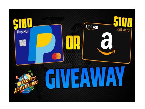 Wykoff's Adventures $100 Cash Giveaway - Win A $100 Cash Via PayPal Or $100 Amazon Gift Card