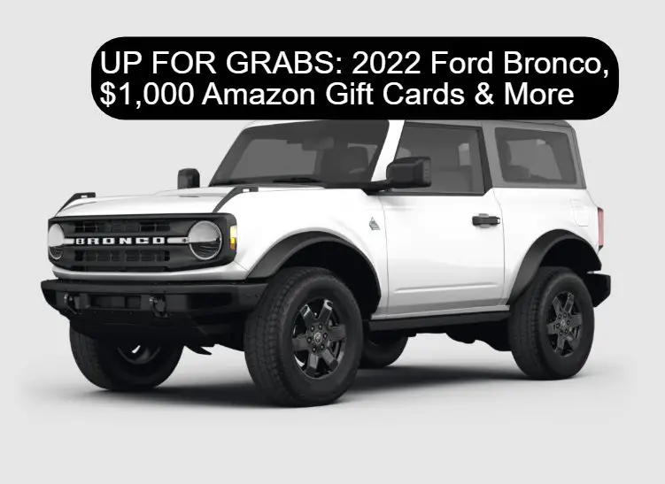 Wyndham Vacation Resorts Key to Wyn - Win a 2022 Ford Bronco and Amazon Gift Cards