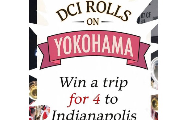 Yokohama “DCI Rolls on Yokohama” Sweepstakes - Win a trip for 4 to Indianapolis