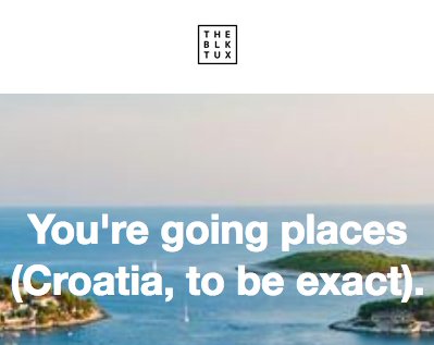 You're Going Places (Croatia, to be Exact)