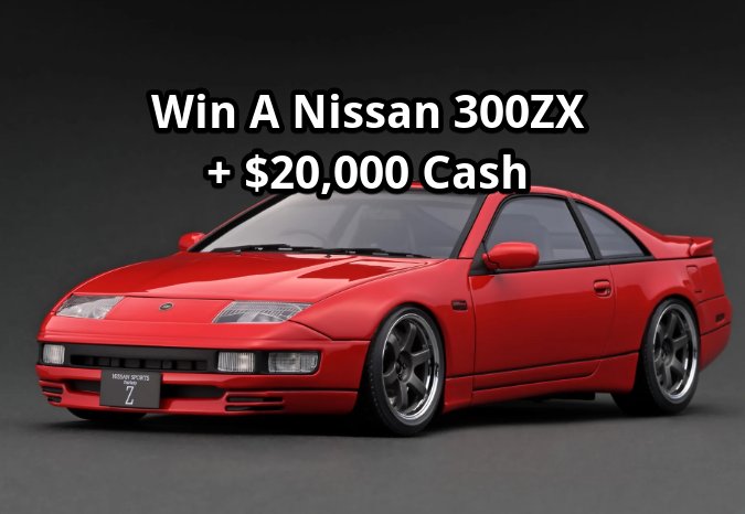 Z1Motorsports Ultimate 300ZX Giveaway – Win A Nissan 300ZX And $20,000 Cash